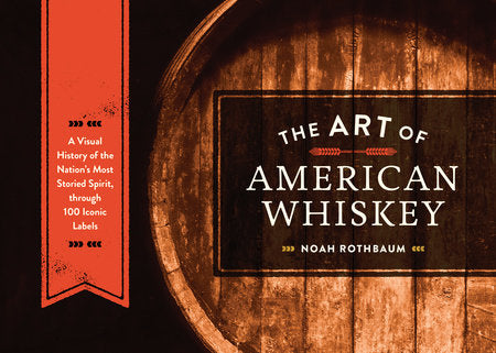 Random House Art of American Whiskey